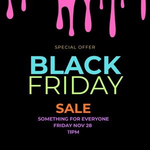 Black Friday Sale NOV 28 11pm